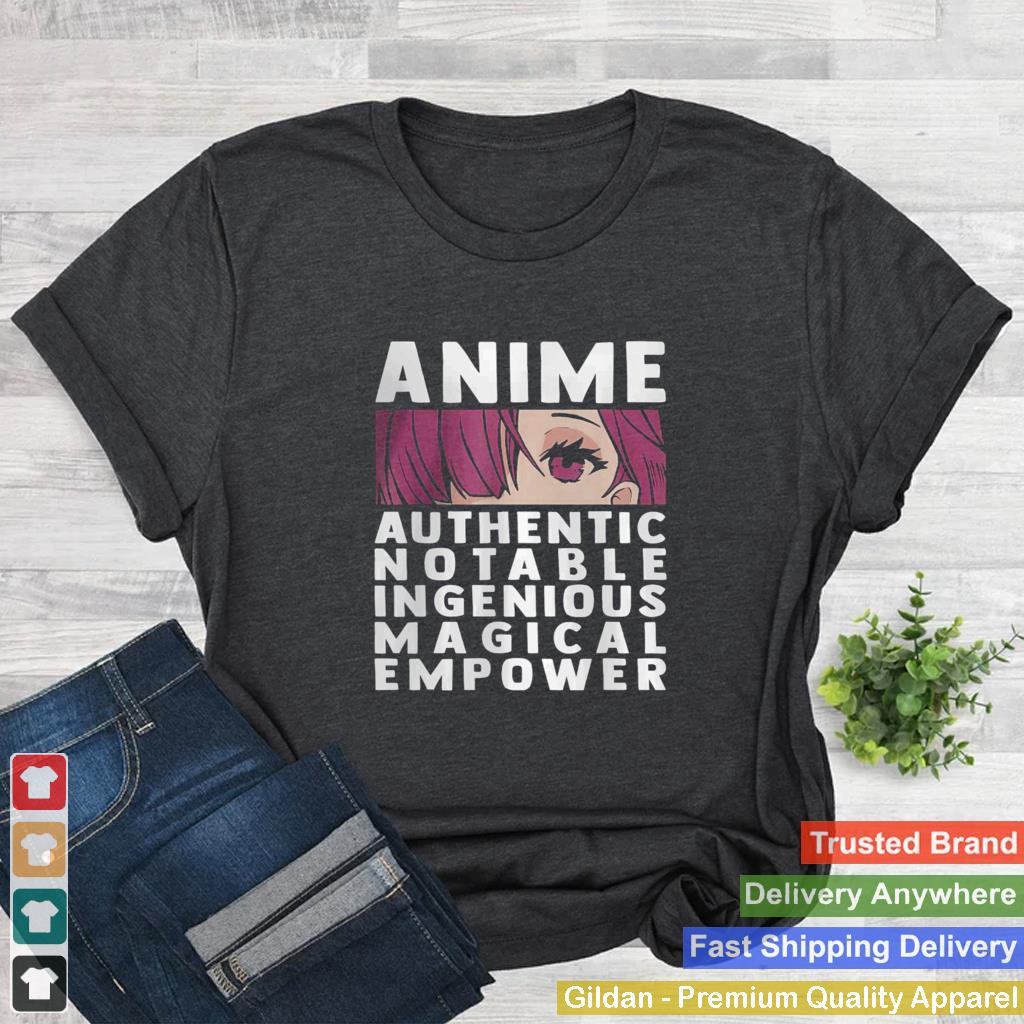 Anime – Authenthic Notable Ingenious Magical Empower T Shirt