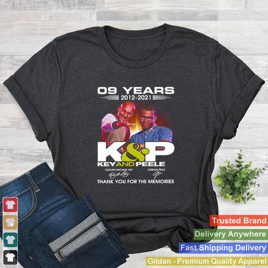 09 Year 2012 2021 KP Key And Peele Keegan Michael Key Jordan Peele Shirt