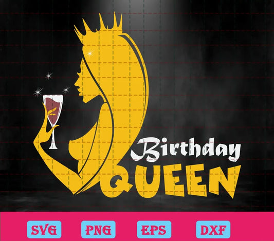 Birthday Queen With Wine Glass Outline, Free Svg Cutting Files For Download