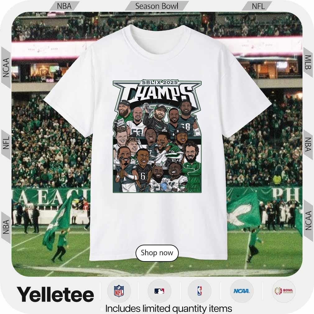 SBLIX 2025 Champs Philadelphia Eagles caricature shirt