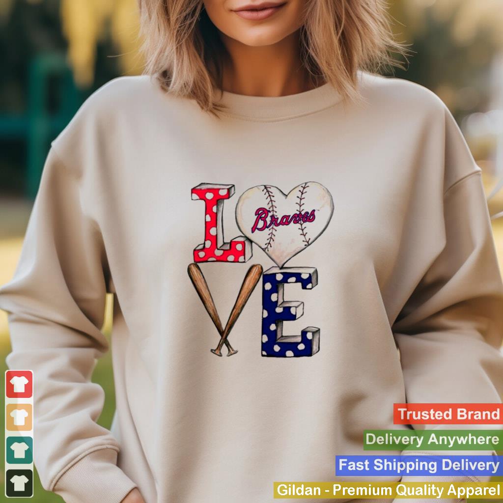 Atlanta Braves baseball love shirt