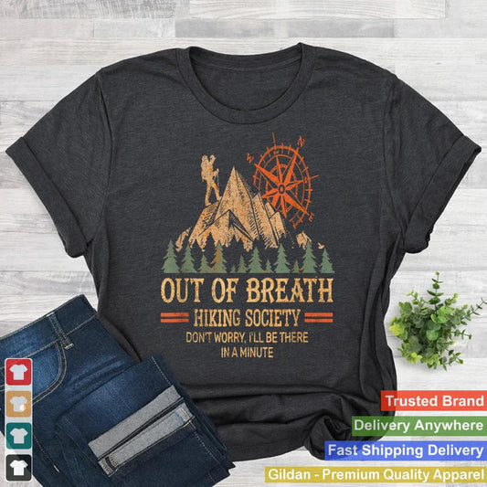 Out of Breath Hiking Society For Men Women Hiker Nature Love