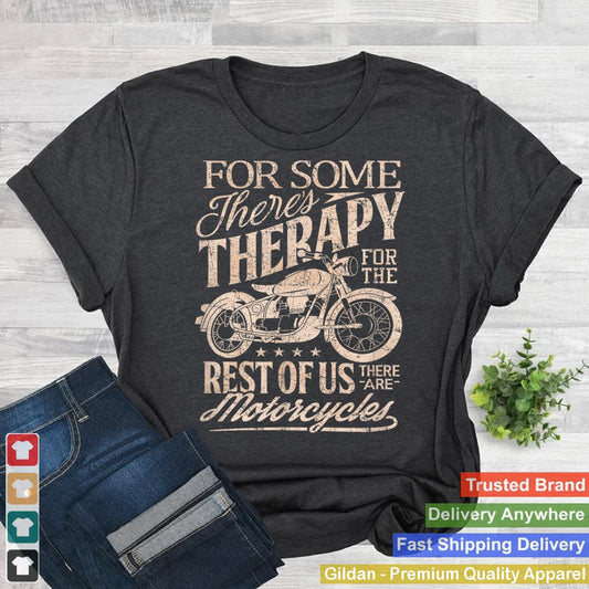 Retro Vintage Motorcycle rider therapy T Shirt