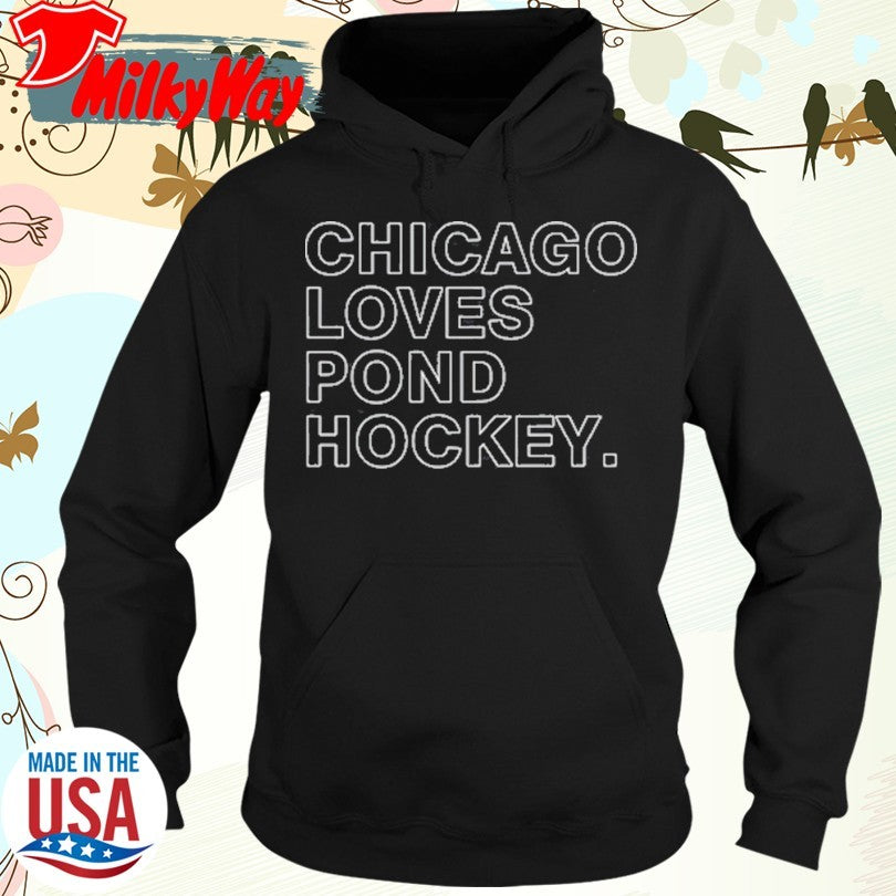 Official Chicago loves pond hockey shirt