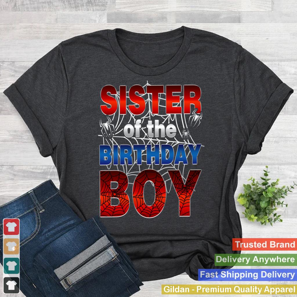 Sister Of The Birthday Spider Web Boy Kids Matching Family