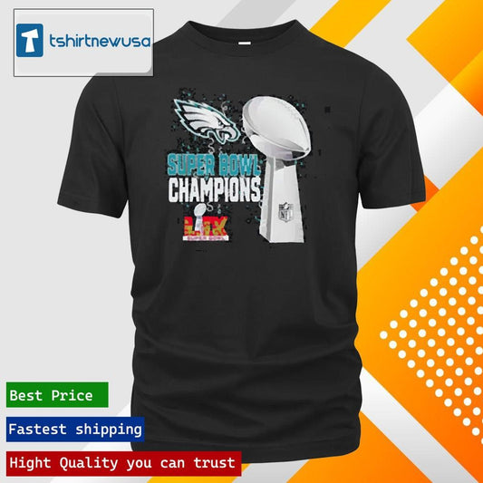 Top Philadelphia Eagles 2025 Super Bowl LIX Champions NFL Trophy Graphic T-Shirt