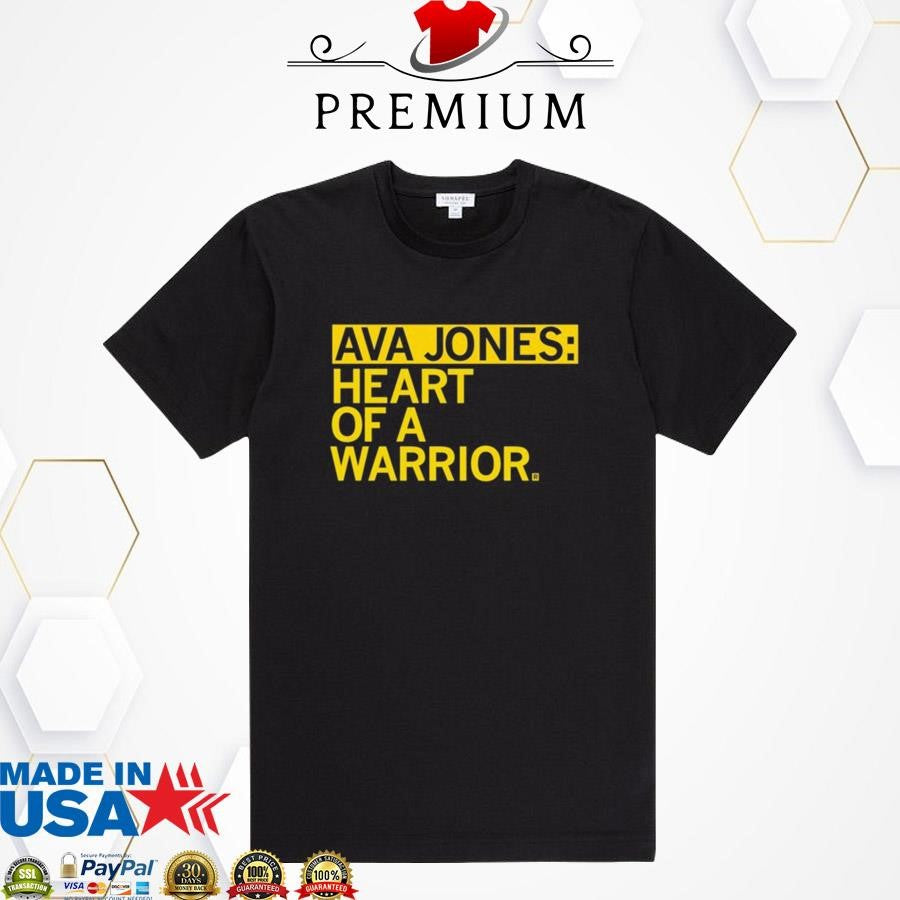 Official Ava Jones Heart Of A Warrior Shirt