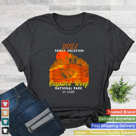 2021 Family Vacation Capitol Reef National Park Utah T Shirt