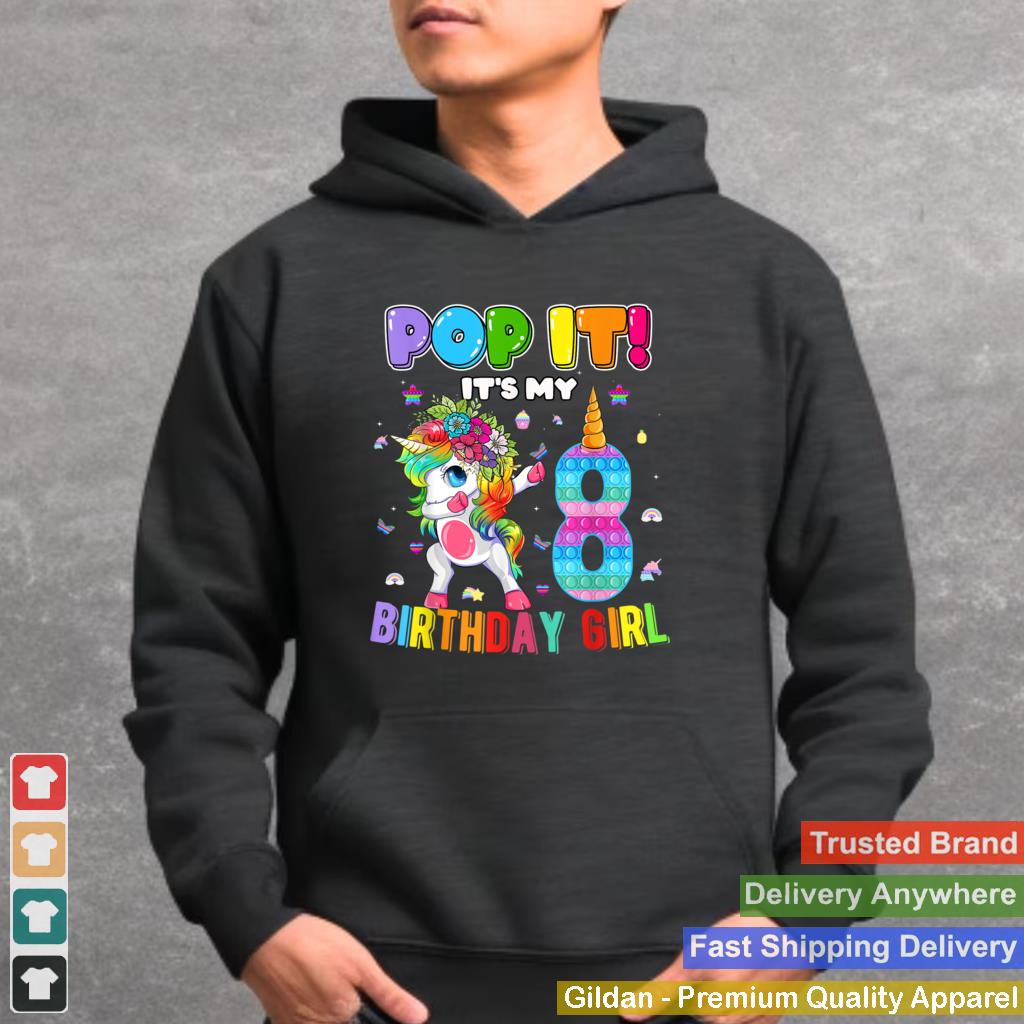 Im 8 Years Old 8th Birthday Unicorn Dabbing Girls Pop It T Shirt