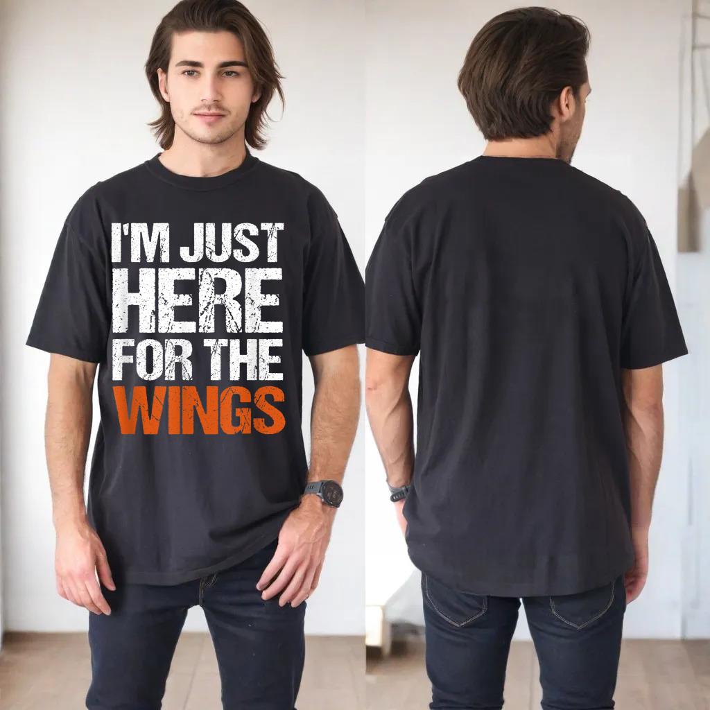 I'm Just Here For The Wings Funny Buffalo Wing_1