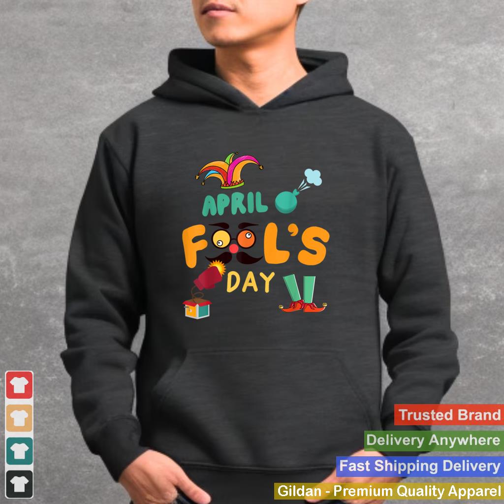 April Fools Day Pranks 1st April Fools Day 2022 Joke Funny T Shirt B09W65VVKG