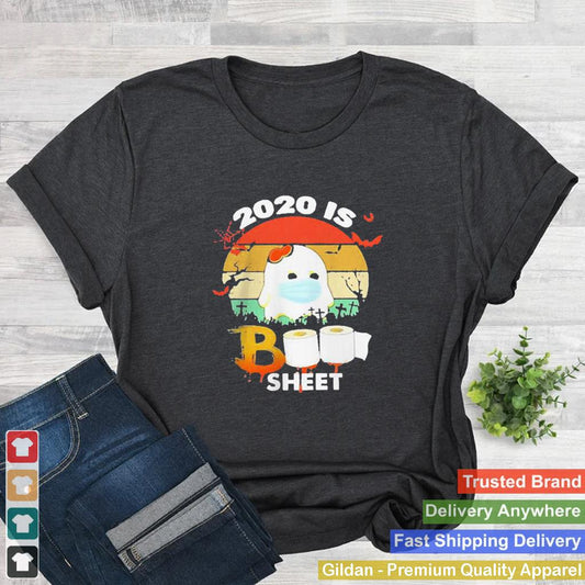 2020 Is Boo Sheet Face Mask Toilet Paper Halloween shirt