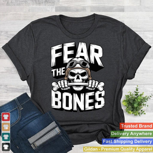 Fear The Bones Skull Squadron Funny