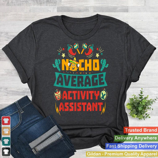 Nacho Average Activity Assistant