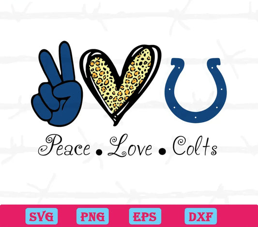 Peace Love Indianapolis Colts, Svg Png Dxf Eps Digital Download