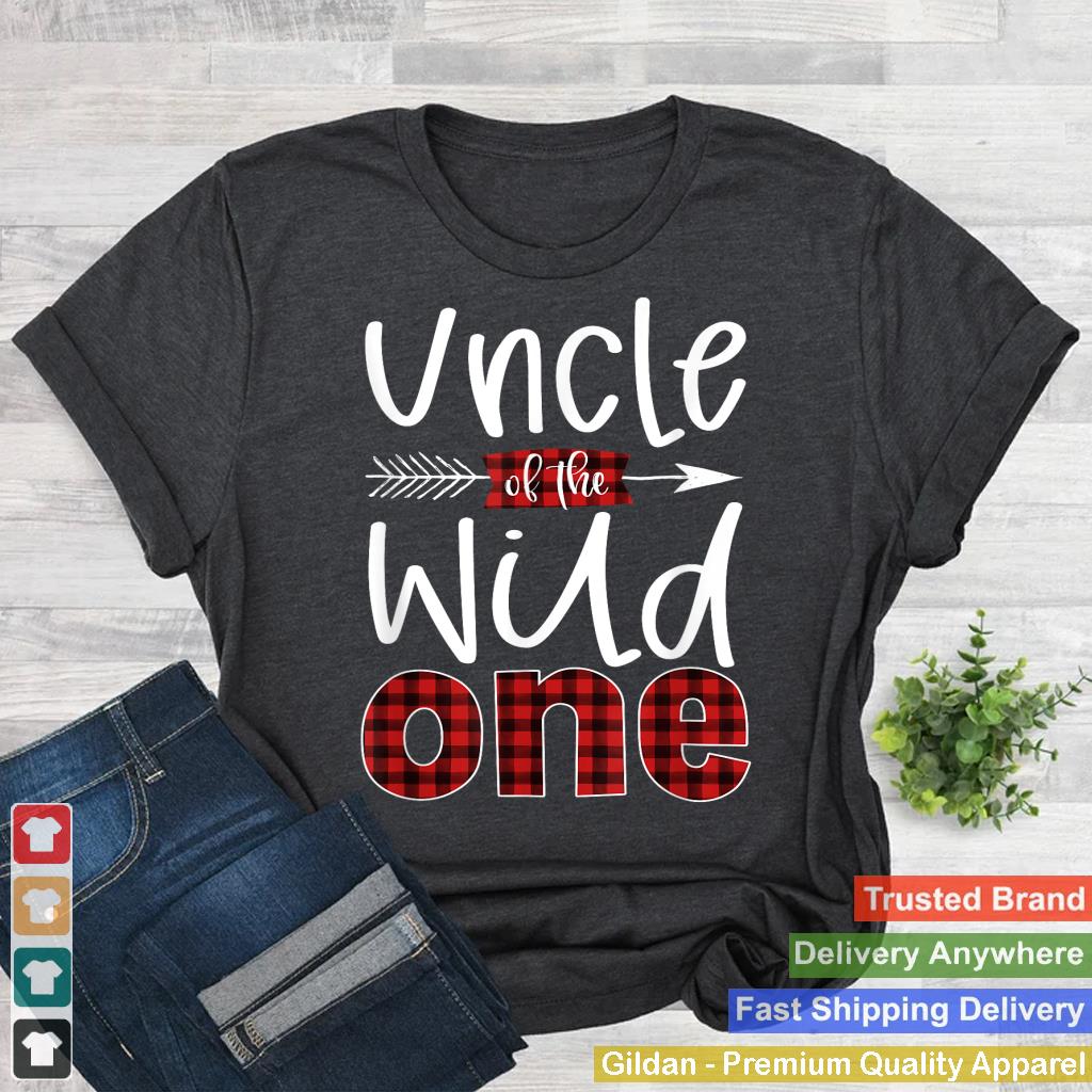 Uncle of the Wild One Shirt Plaid Lumberjack 1st Birthday