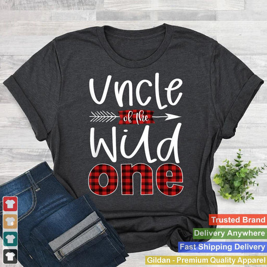 Uncle of the Wild One Shirt Plaid Lumberjack 1st Birthday