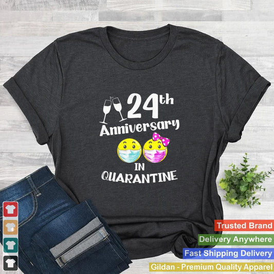 2020 the one where we spent our 24th anniversary quarantine shirt