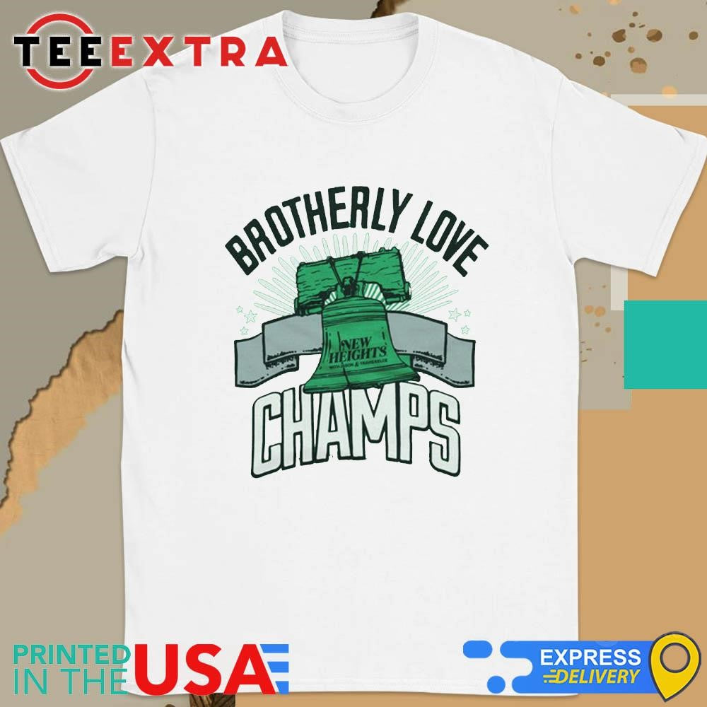 Official New Heights Brotherly Love Champs Shirt