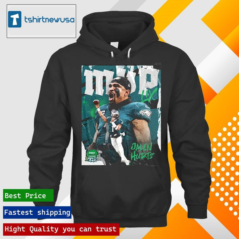 Top Philadelphia Eagles Nfl Jalen Hurts Mvp Lix 2024 Phly Eagles Podcast Bring It Back T-Shirt