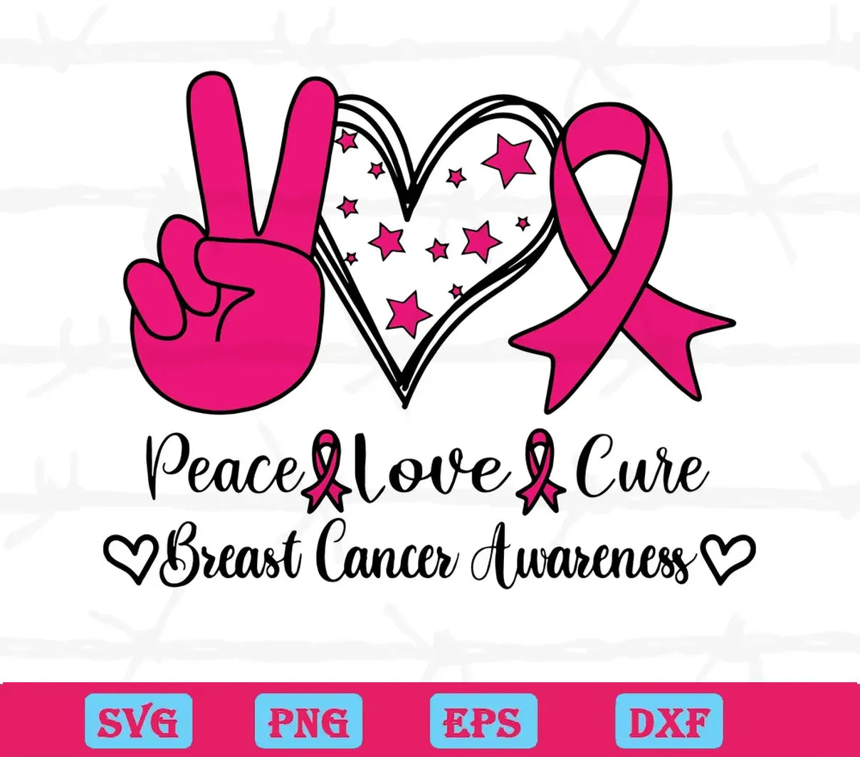 Peace Love Cure Breast Cancer Awareness, Svg Files