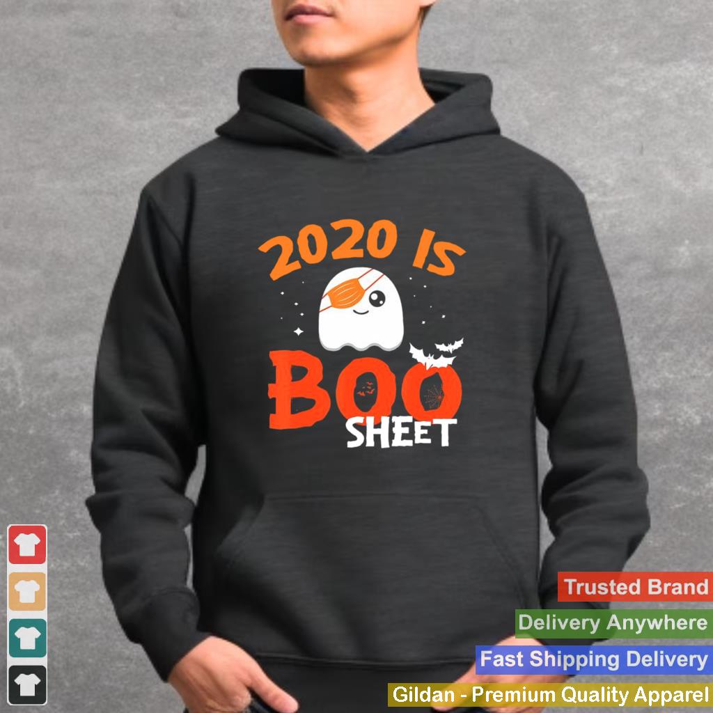 2020 Is Boo Sheet This Is Boo Sheet Boo Halloween Ghost Mask shirt