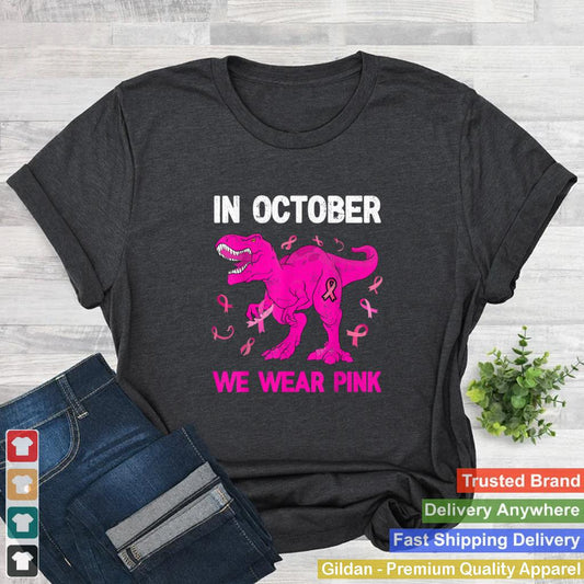 In October We Wear Pink Breast Cancer Trex Dino Kids Toddler T Shirt 5