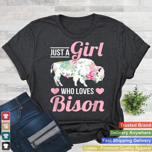 Just A Girl Who Loves Bison American Buffalo Wildlife