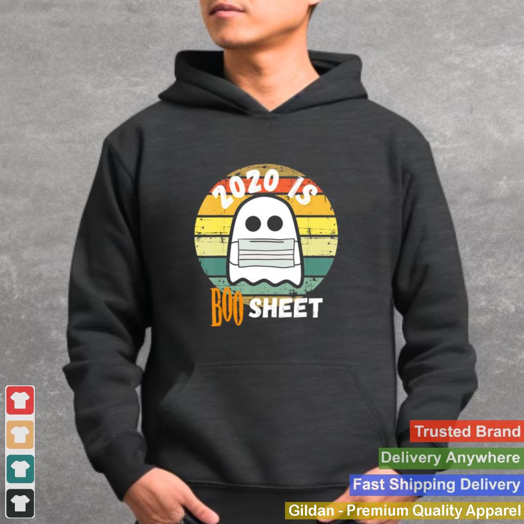 2020 Is Boo Sheet Ghost Halloween shirt