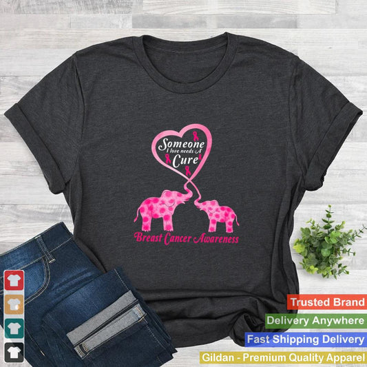 Baby Elephants someone I love needs a Cure Breast cancer Awareness shirt