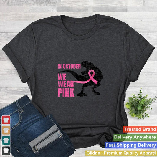 In-October-We-Wear-Pink-Breast-Cancer-Awareness-Warrior-Trex-T-Shirt_3