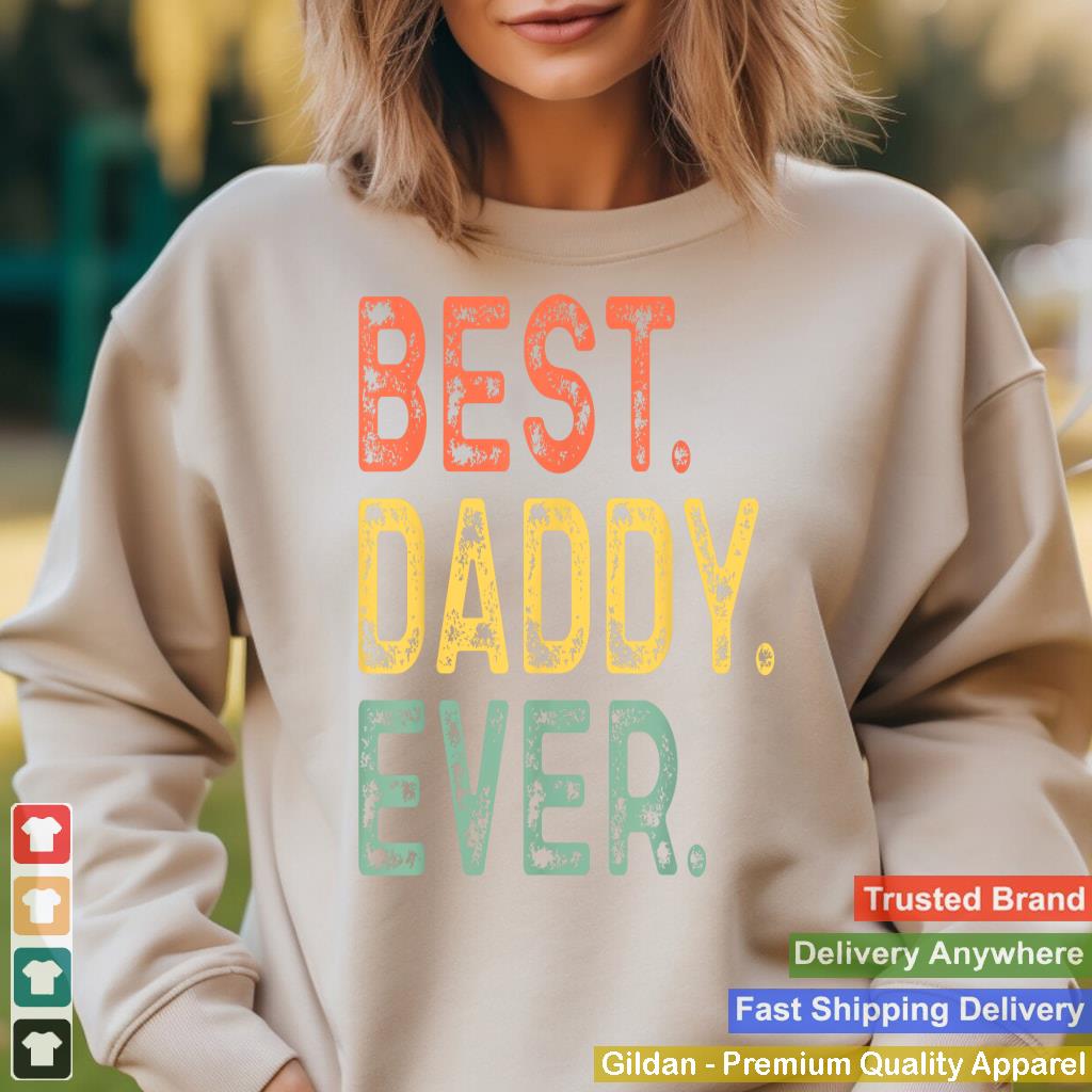 Family Funny Vintage Retro Best Daddy Ever