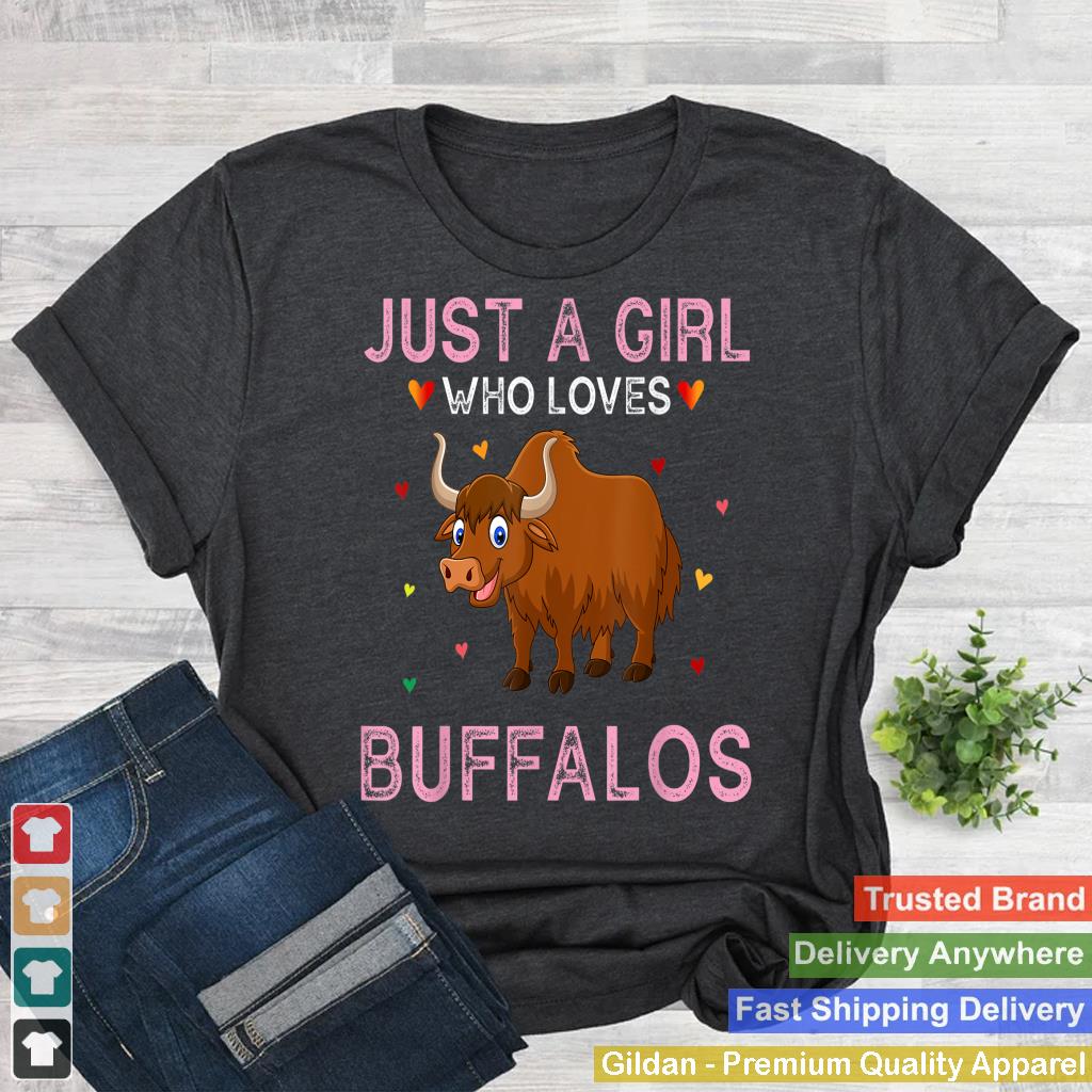 Just a Girl Who Loves Buffalos - Cute Buffalos Lover