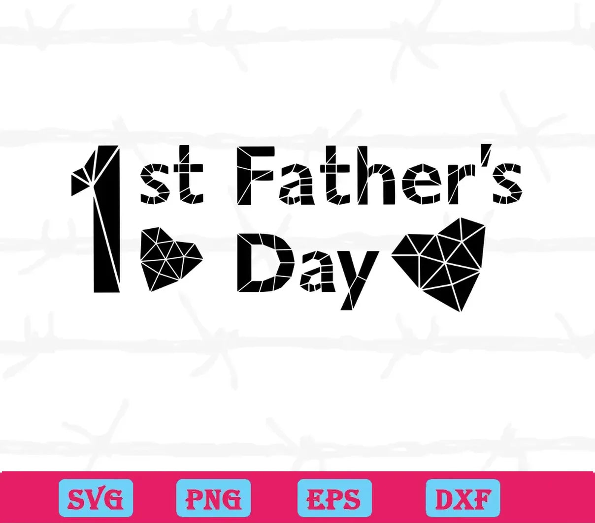 1St Father'S Day, Svg Png Dxf Eps Digital Download