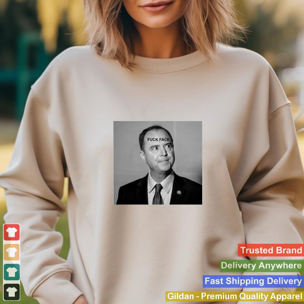 Amanda Milius Fuck Face Adam Schiff Shirt