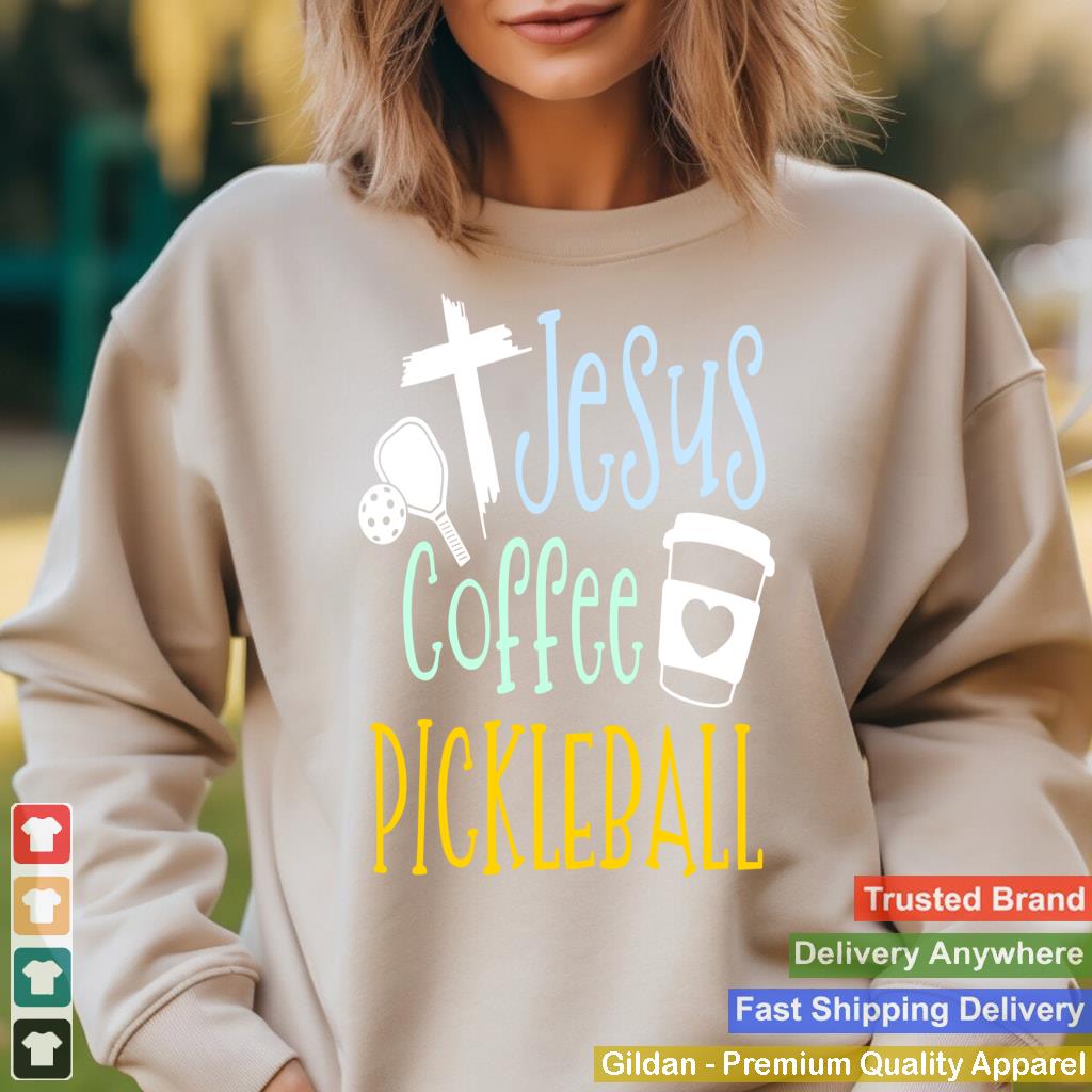 Jesus Coffee Pickleball Funny Christian Pickleball Player