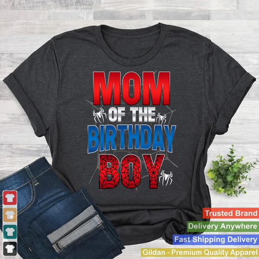 Matching Family Mom Of The Birthday Boy Shirt Spider Web