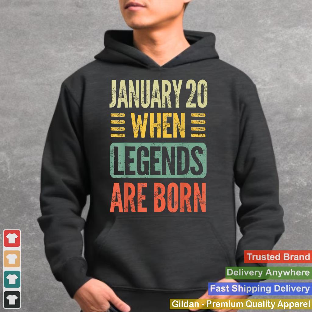 Legends Are Born On January 20th Birthday Vintage Jan 20