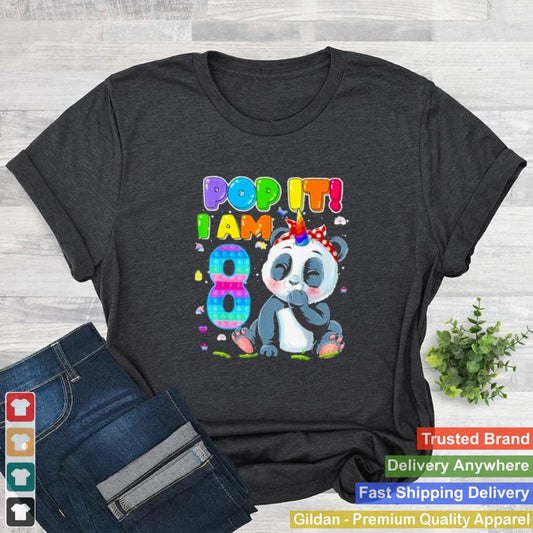 Im 8 years old 8th birthday panda girls pop it fidget shirt