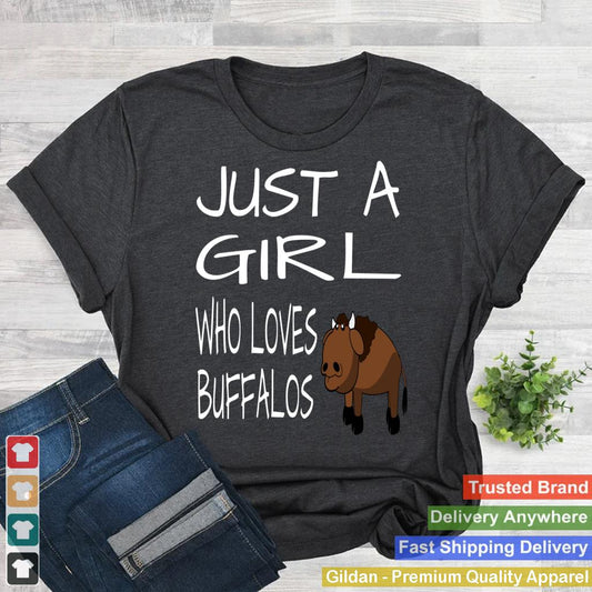 Just A Girl Who Loves Buffalo Animal