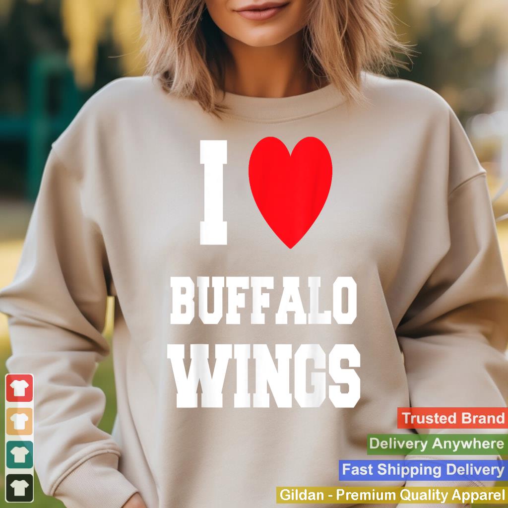 I Love Buffalo Wings