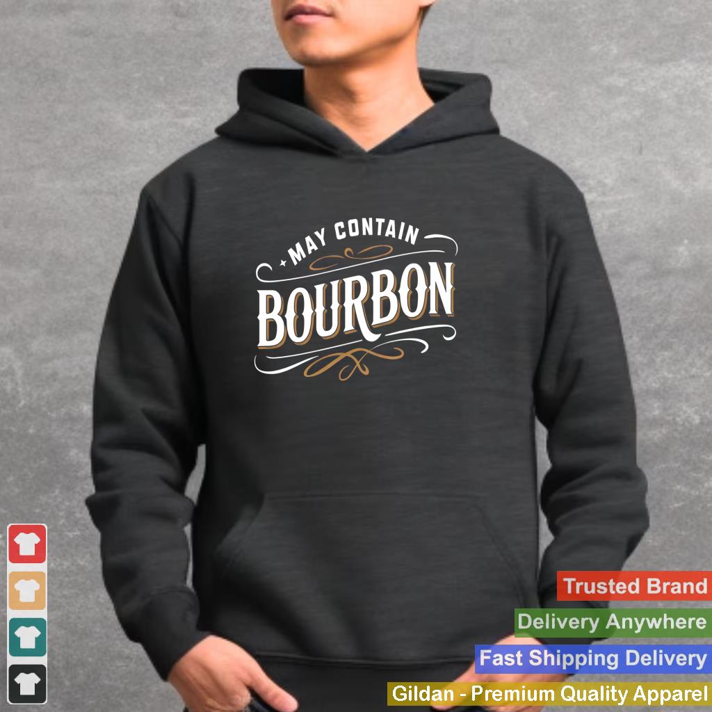 May Contain Bourbon Classic Whiskey Lover Design