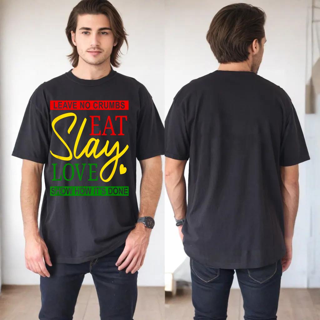 Eat Slay Love - Leave No Crumbs, Red Yellow Green, Inspiring