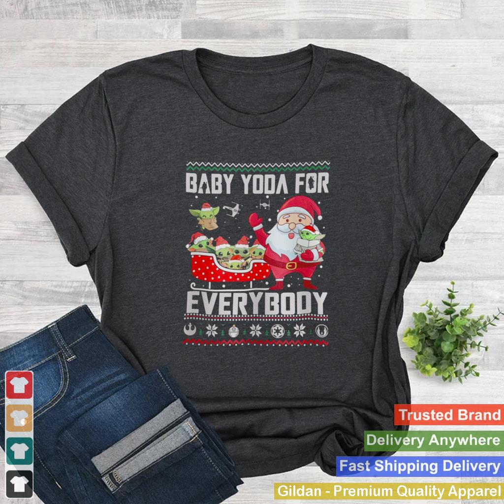 Baby Yoda For Everybody Ugly Christmas shirt