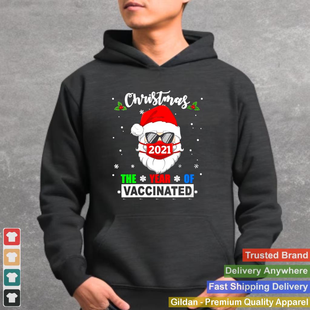 2021 Christmas Year Of Vaccinated Quarantine Lockdown Santa Shirt