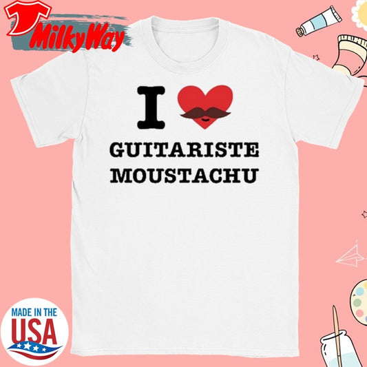 Official Paramore I Love Guitariste Moustachu Shirt