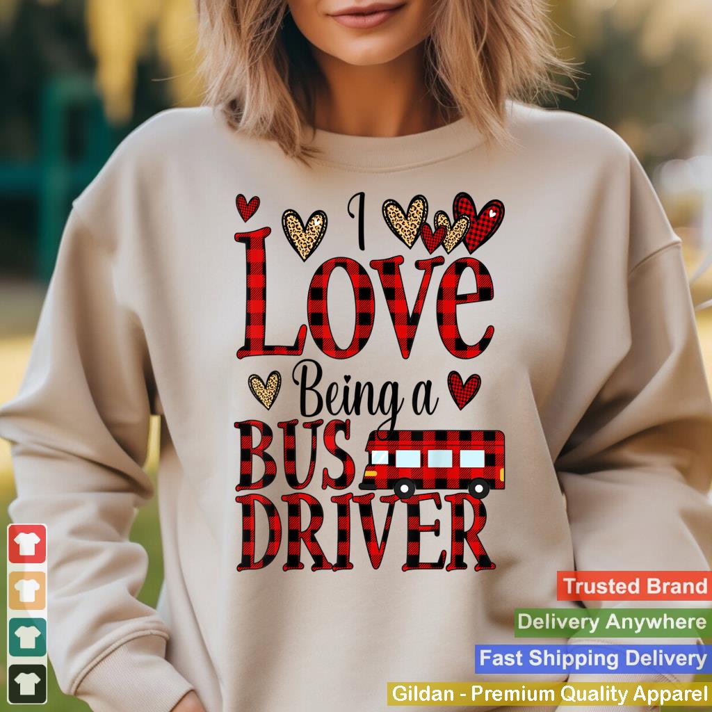 I Love Being A School Bus Driver Valentines Day Buffalo