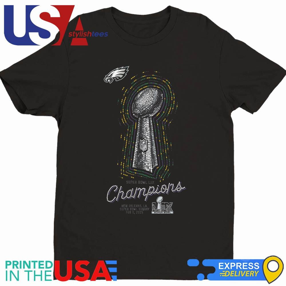 Philadelphia Eagles Super Bowl LIX Champions Lombardi trophy shirt