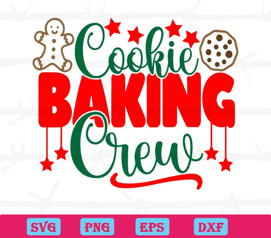 Christmas Cookie Baking Crew, Svg Png Dxf Eps Cricut