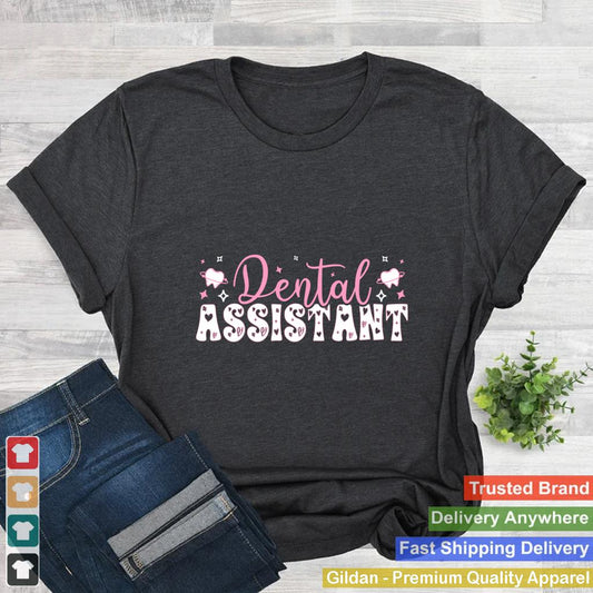 Cute Dental Assistant Graduate Cute Dental Assistant Crew